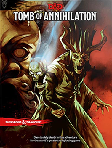 Tomb of Annihilation - Dungeons & Dragons