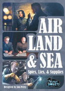 Air Land & Sea - Spies Lies & Supplies