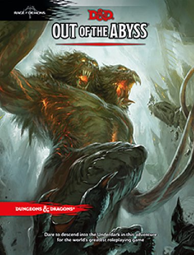Out of the Abyss - Dungeons & Dragons