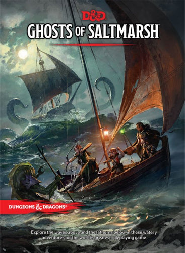 Ghosts of Saltmarsh - Dungeons & Dragons