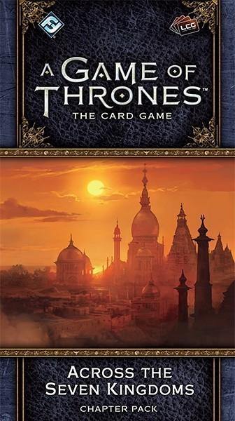 A Game of Throne LCG: Across the Seven Kingdom Card Game
